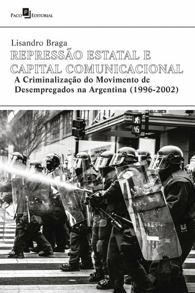Repressão Estatal e Capital Comunicacional (eBook, ePUB)