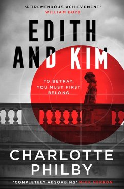 Edith and Kim (eBook, ePUB) - Philby, Charlotte