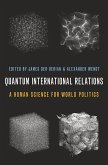 Quantum International Relations (eBook, ePUB)