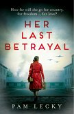 Her Last Betrayal (eBook, ePUB)