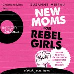 New Moms for Rebel Girls (MP3-Download)