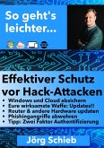 Effektiver Schutz vor Hack-Attacken (eBook, ePUB)