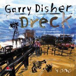 Dreck: Ein Wyatt-Roman (MP3-Download) - Disher, Garry