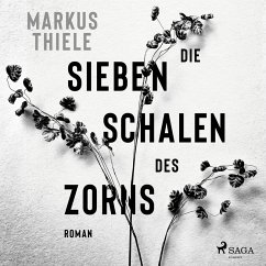 Die sieben Schalen des Zorns (MP3-Download) - Thiele, Markus