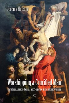 Worshipping a Crucified Man - Hudson, Jeremy