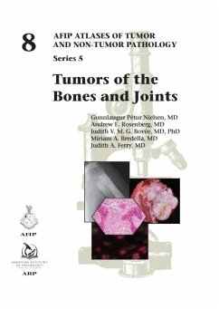 Tumors of the Bones and Joints - Nielsen, Gunnlaugur Petur; Rosenberg, Andrew E.; Bovee, Judith V. M. G.
