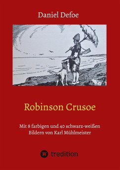 Robinson Crusoe - Defoe, Daniel;Braun, Eduard
