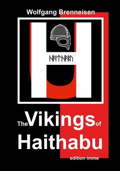 The Vikings of Haithabu - Brenneisen, Wolfgang