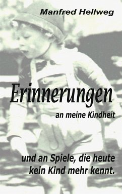 Erinnerungen an meine Kindheit (eBook, ePUB) - Hellweg, Manfred