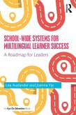 School-wide Systems for Multilingual Learner Success (eBook, PDF)
