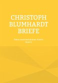 Christoph Blumhardt Briefe Band 1 (eBook, ePUB)