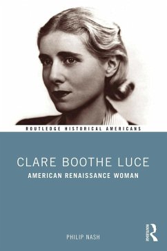Clare Boothe Luce (eBook, PDF) - Nash, Philip
