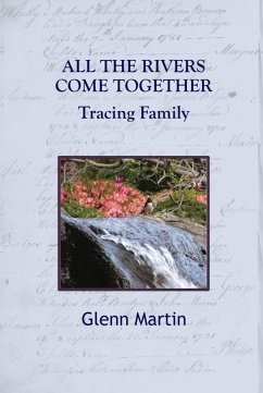 ALL THE RIVERS COME TOGETHER (eBook, ePUB) - Martin, Glenn
