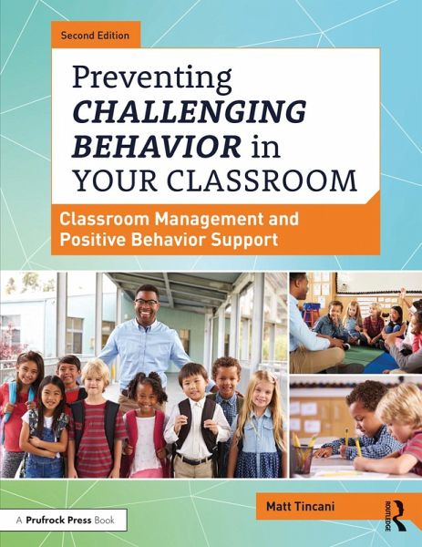 Preventing Challenging Behavior in Your Classroom (eBook, ePUB)