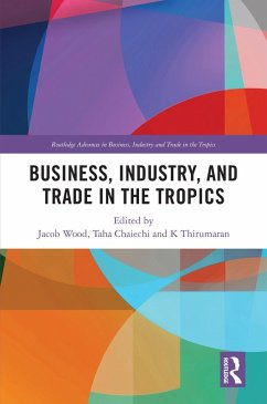 Cover Business, Industry, and Trade in the Tropics (eBook, ePUB)