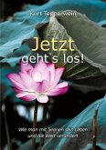 Jetzt geht`s los! (eBook, ePUB)