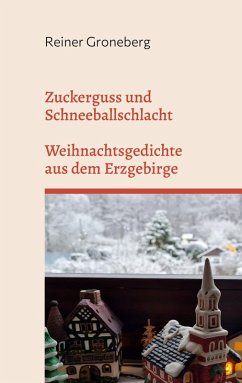 Zuckerguss und Schneeballschlacht (eBook, ePUB)