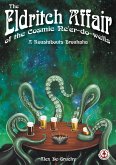 The Eldritch Affair of the Cosmic Ne'er-do-wells (eBook, ePUB) The Eldritch Affair of the Cosmic Ne'er-do-wells (eBook, ePUB)