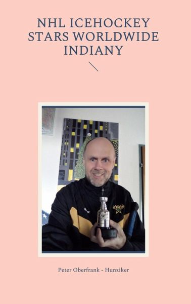 NHL icehockey Stars worldwide indiany (eBook, ePUB) NHL icehockey Stars worldwide indiany (eBook, ePUB)