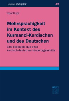 Mehrsprachigkeit im Kontext des Kurmancî-Kurdischen und des Deutschen (eBook, PDF) - Kirgiz, Yasar