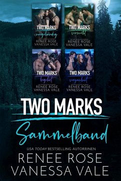 Two Marks Sammelband (eBook, ePUB) - Rose, Renee; Vale, Vanessa; Vale, Vanessa