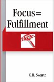 FOCUS=FULFILLMENT (eBook, ePUB)