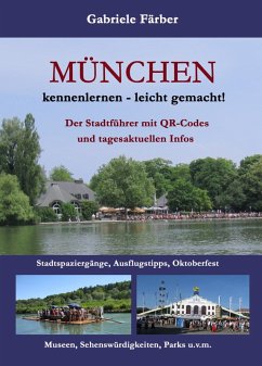 München kennenlernen - leicht gemacht! (eBook, ePUB) - Färber, Gabriele