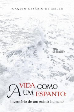 Cover A vida como um espanto: (eBook, ePUB)