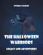 The Halloween Warriors (eBook, ePUB) - Bild 1