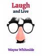 Laugh and Live (eBook, ePUB) - Bild 1