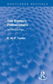 The Eastern Philosophers (eBook, ePUB) The Eastern Philosophers (eBook, ePUB)