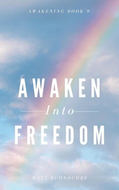 Cover Awaken Into Freedom (Awakening, #9) (eBook, ePUB)