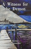A Witness for the Demon (eBook, ePUB)