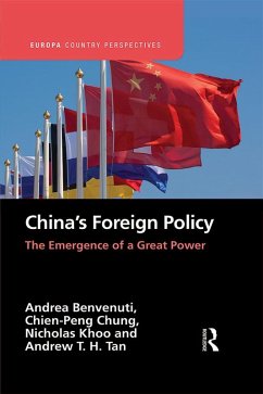 China's Foreign Policy (eBook, PDF) - Benvenuti, Andrea; Chung, Chien-Peng; Khoo, Nicholas; Tan, Andrew