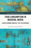 Food Consumption in Medieval Iberia (eBook, ePUB)