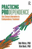 Practicing Prodependence (eBook, ePUB)