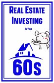 Real Estate Investing in Your 60s (MFI Series1, #91) (eBook, ePUB)