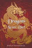 Dragons Never Die! (eBook, ePUB)