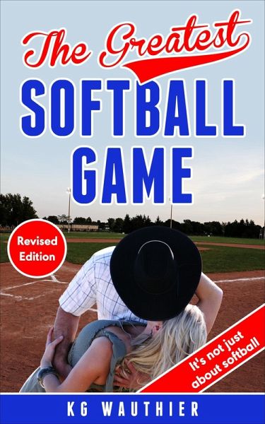 The Greatest Softball Game (The Greatest Games Series with Jake & Matti, #1) (eBook, ePUB) The Greatest Softball Game (The Greatest Games Series with Jake & Matti, #1) (eBook, ePUB)