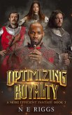 Optimizing Royalty (A More Efficient Fantasy, #7) (eBook, ePUB)