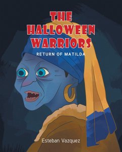 The Halloween Warriors (eBook, ePUB) - Vazquez, Esteban