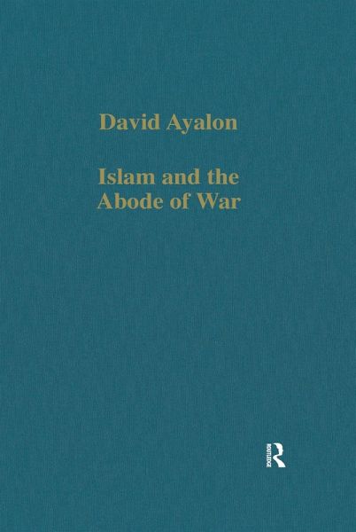 Islam and the Abode of War (eBook, ePUB) Islam and the Abode of War (eBook, ePUB)