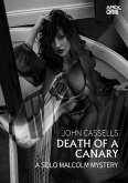 DEATH OF A CANARY - A SOLO MALCOLM MYSTERY (eBook, ePUB)