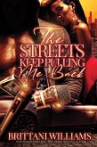 The Streets Keep Pulling Me Back (eBook, ePUB)