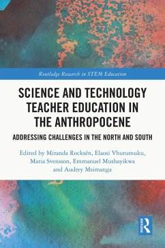 Science and Technology Teacher Education in the Anthropocene (eBook, ePUB)