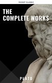 Plato: The Complete Works (31 Books) (eBook, ePUB)