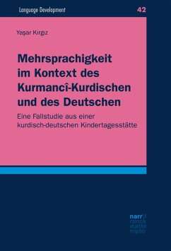 Mehrsprachigkeit im Kontext des Kurmancî-Kurdischen und des Deutschen (eBook, ePUB) - Kirgiz, Yasar