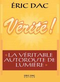 Vérité ! (enseignement divin, #1) (eBook, ePUB) Vérité ! (enseignement divin, #1) (eBook, ePUB)