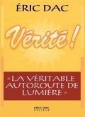 Vérité ! (enseignement divin, #1) (eBook, ePUB)