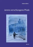 Jarens verschlungene Pfade (eBook, ePUB)